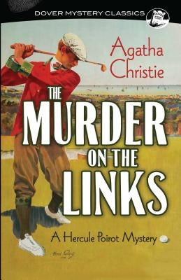The Murder on the Links: A Hercule Poirot Mystery Dover Publications