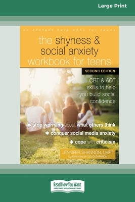 Paperback of The Shyness and Social Anxiety Workbook for Teens by ReadHowYouWant featuring a colorful cover with title and illustrations.