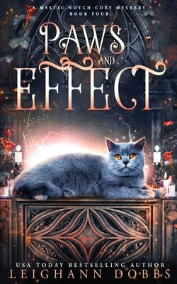 Paws & Effect Leighann Dobbs Publishing