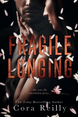 Fragile Longing Paperback Independently Published