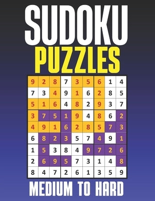 Sudoku Puzzles: Medium & Hard Sudoku Puzzles Suduko Books for Adults with Full solutions. Paperback Independently Published