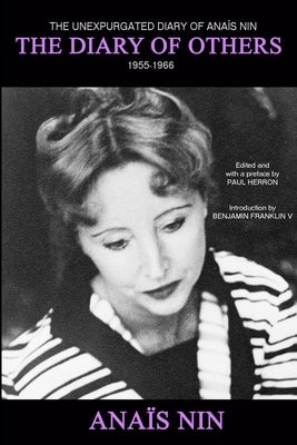 The Diary of Others: The Unexpurgated Diary of Anaïs Nin, 1955-1966 Paperback Sky Blue Press