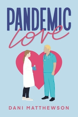 Pandemic Love Paperback Shawline Publishing Group