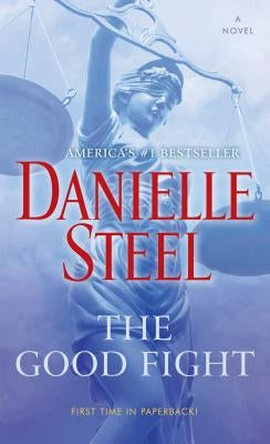 The Good Fight by Steel, Danielle