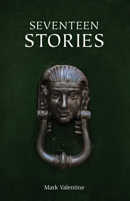 Seventeen Stories Paperback Swan River Press