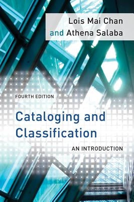 Cataloging and Classification: An Introduction Paperback Rowman & Littlefield Publishers