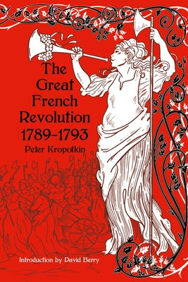 The Great French Revolution, 1789-1793 Paperback PM Press