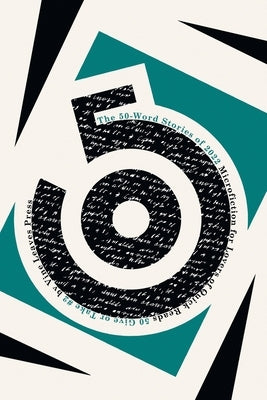 The 50-Word Stories of 2022: Microfiction for Lovers of Quick Reads Paperback Vine Leaves Press