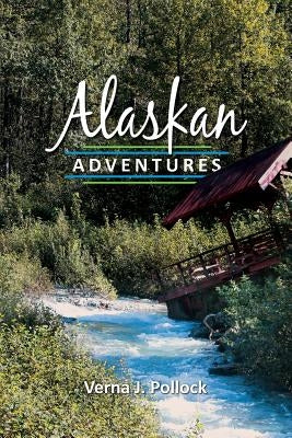 Alaskan Adventures Paperback Redemption Press