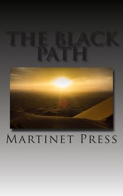 The Black Path Paperback Martinet Press