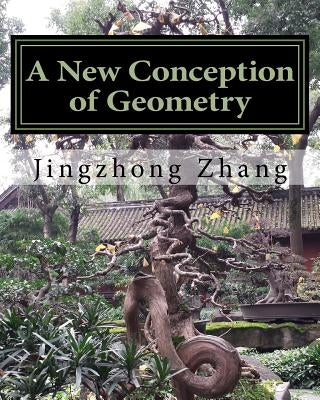 A New Conception of Geometry Paperback Saltire Software, Incorporated