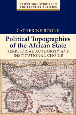 Paperback book titled "Political Topographies of the African State" by Cambridge University Press, showing the cover with a map and title.