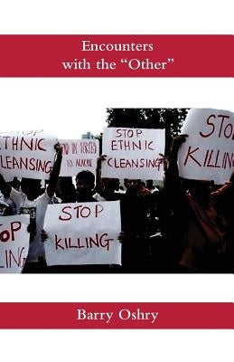Encounters with the Other: A History and Possibilities Paperback Triarchy Press Ltd