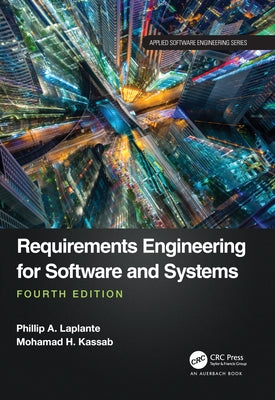 Requirements Engineering for Software and Systems Paperback Auerbach Publications
