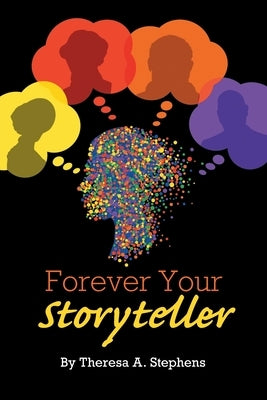 Forever Your Storyteller Paperback Newman Springs Publishing, Inc.