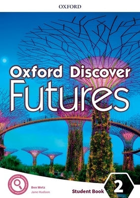Oxford Discover Futures Level 2 Student Book Paperback Oxford University Press, USA