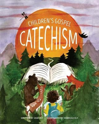 Children's Gospel Catechism Paperback Createspace Independent Publishing Platform