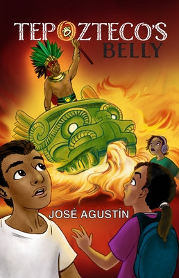 Tepozteco's Belly Paperback Pinata Books
