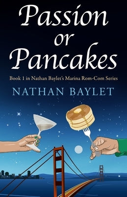 Passion or Pancakes Paperback Paper Beach Publishing, LLC