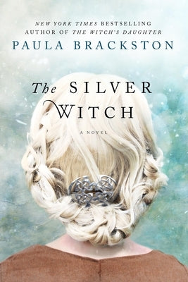 The Silver Witch St. Martin's Griffin