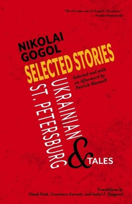 Selected Stories of Nikolai Gogol: Ukrainian and St. Petersburg Tales Paperback Warbler Press Inc.