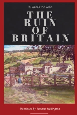 The Ruin of Britain Paperback Dalcassian Publishing Company