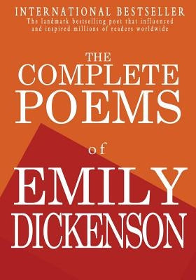 The Complete Poems of Emily Dickenson Paperback Createspace Independent Publishing Platform