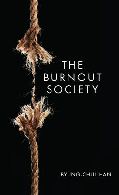 The Burnout Society Paperback Stanford Briefs