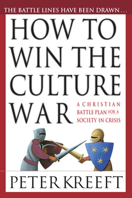 How to Win the Culture War: Avoiding the Slippery Slope to Moral Failure Paperback InterVarsity Press