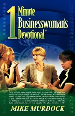 The One-Minute Businesswoman's Devotional Paperback Wisdom International