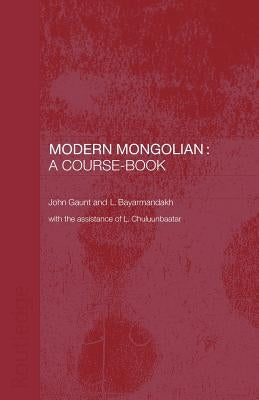 Modern Mongolian: A Course-Book Paperback Routledge