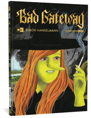 Bad Gateway by Hanselmann, Simon