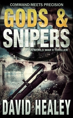 Gods & Snipers Paperback Intracoastal Media