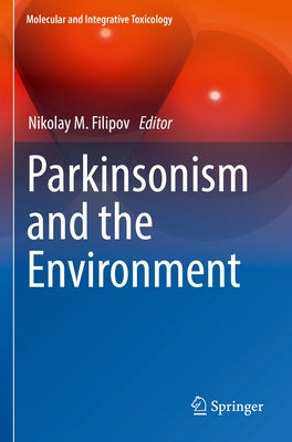 Parkinsonism and the Environment Paperback Springer