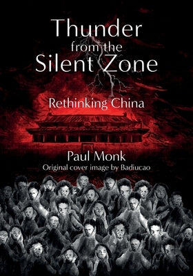 Thunder from the Silent Zone by Monk, Paul