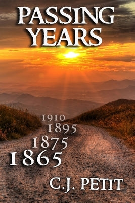 Passing Years: Final Book of the Joe Beck Series Paperback Independently Published