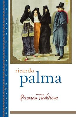 Peruvian Traditions Paperback Oxford University Press, USA