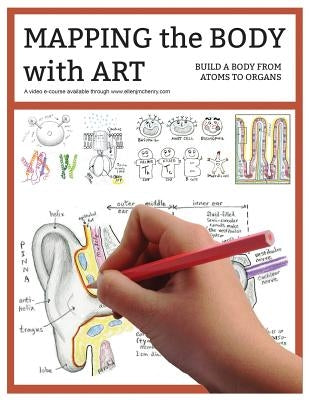 Mapping the Body with Art workbook Paperback Ellen McHenry's Basement Workshop