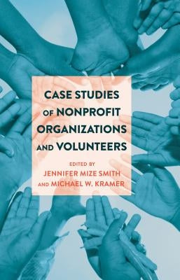 Case Studies of Nonprofit Organizations and Volunteers Paperback Peter Lang Inc., International Academic Publi