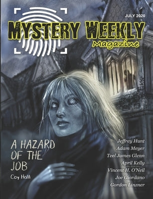 Mystery Weekly Magazine: Jul 2020 Paperback Independently Published