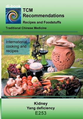 TCM - Kidney - Yang deficiency: E253 TCM - Kidney - Yang deficiency Paperback Books on Demand
