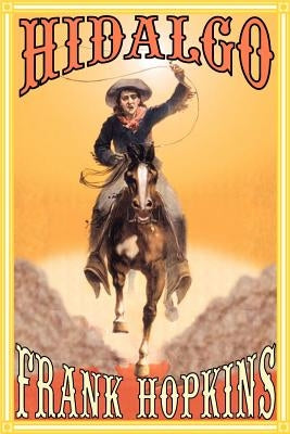Hidalgo and Other Stories Paperback Long Riders' Guild Press