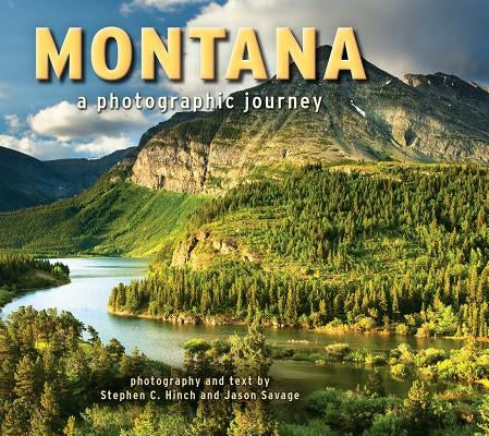 Montana: A Photographic Journey Farcountry Press