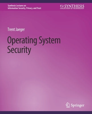Operating System Security Paperback Springer