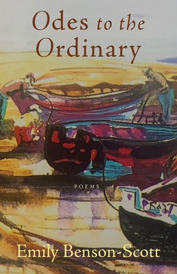 Odes to the Ordinary: Poems Paperback Green Writers Press