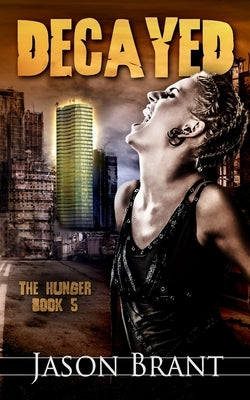 Decayed Paperback Independently Published