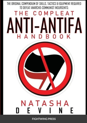 The Compleat Anti-Antifa Handbook Paperback Lulu.com