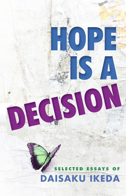 Hope Is a Decision: Selected Essays Middleway Press