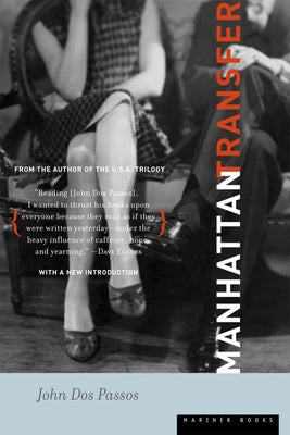 Paperback of Manhattan Transfer by Mariner Books, featuring a cover image with vintage-style artwork.