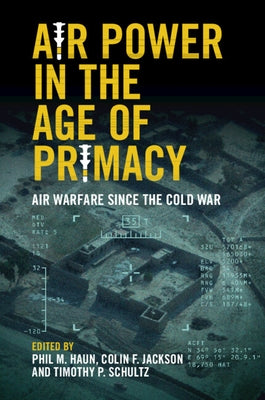 Paperback book titled "Air Power in the Age of Primacy: Air Warfare Since the Cold War" by Cambridge University Press.